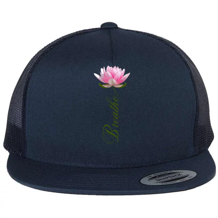 Lotus Flower Yoga Breathe Meditation Gift Peace Love Flat Bill Trucker Hat