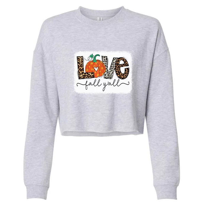 Love Fall Yall Autumn Season Leopard Print Pumpkin Plaid Cute Gift Cropped Pullover Crew