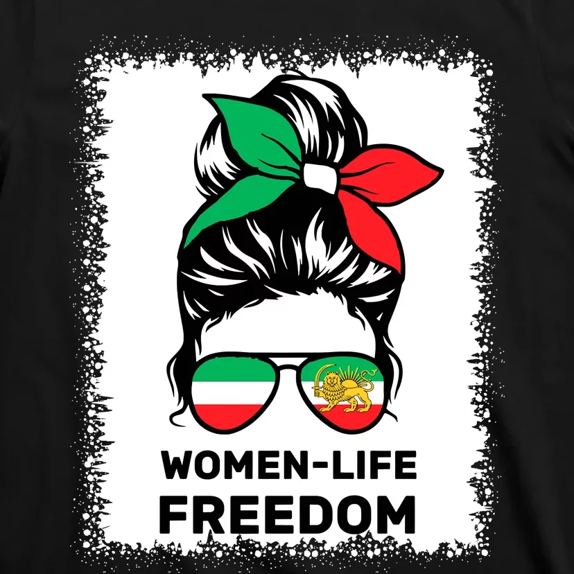 Life Freedom Zan Zendegi Azadi Messy Bun Iran Lion T-Shirt