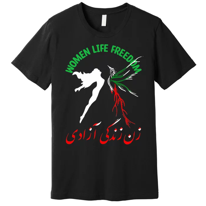 Life Freedom Zan Zendegi Azadi Iran Free Iranian Premium T-Shirt