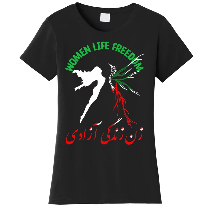 Life Freedom Zan Zendegi Azadi Iran Free Iranian Women's T-Shirt