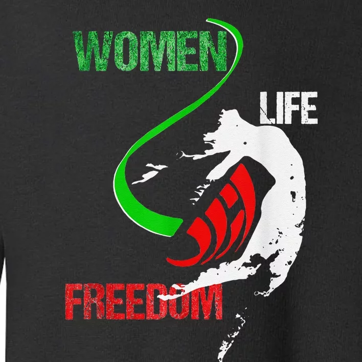 Life Freedom Zan Zendegi Azadi Iran Freedom Toddler Sweatshirt