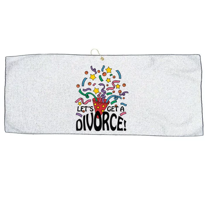 LetS Get A Divorce Large Microfiber Waffle Golf Towel