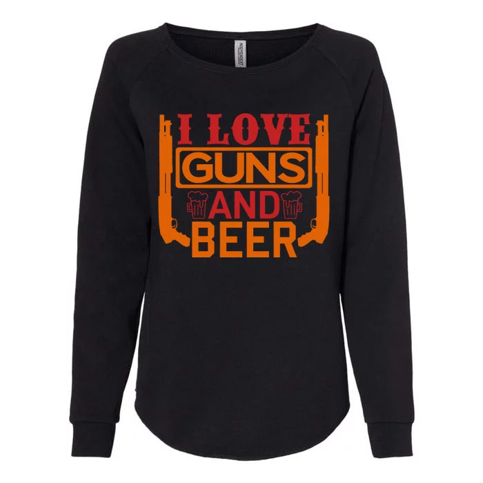 Love Guns And Beer Womens California Wash Sweatshirt