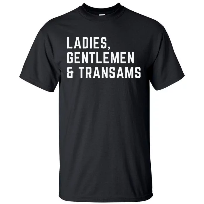 Ladies Gentle and Transams Tall T-Shirt