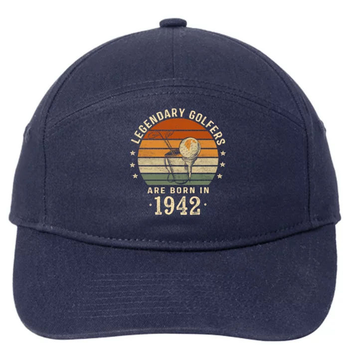 Legendary Golfers Are Born In 1942 80th Birthday Golf Funny Gift 7-Panel Snapback Hat