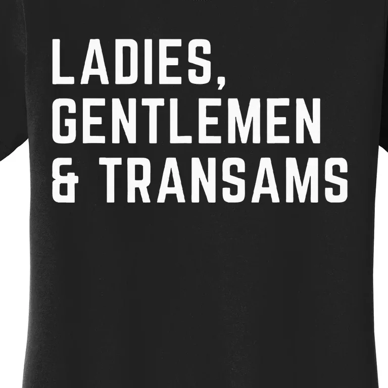 Ladies Gentle and Transams Women's T-Shirt