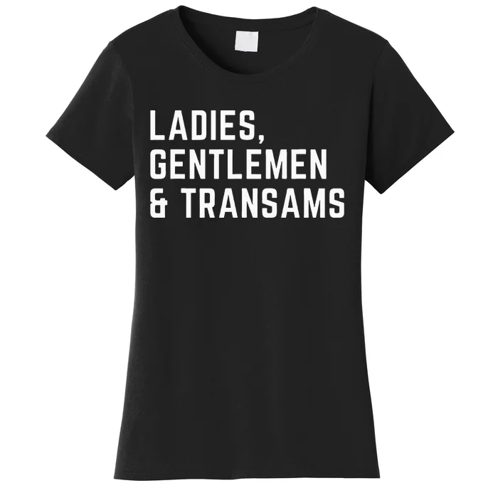 Ladies Gentle and Transams Women's T-Shirt