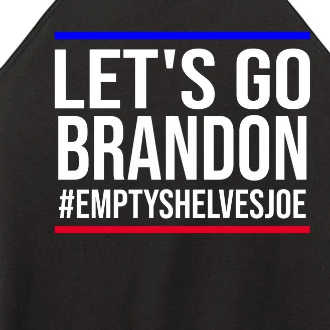 Let's Go Brandon #EmptyShelvesJoe Women’s Perfect Tri Rocker Tank