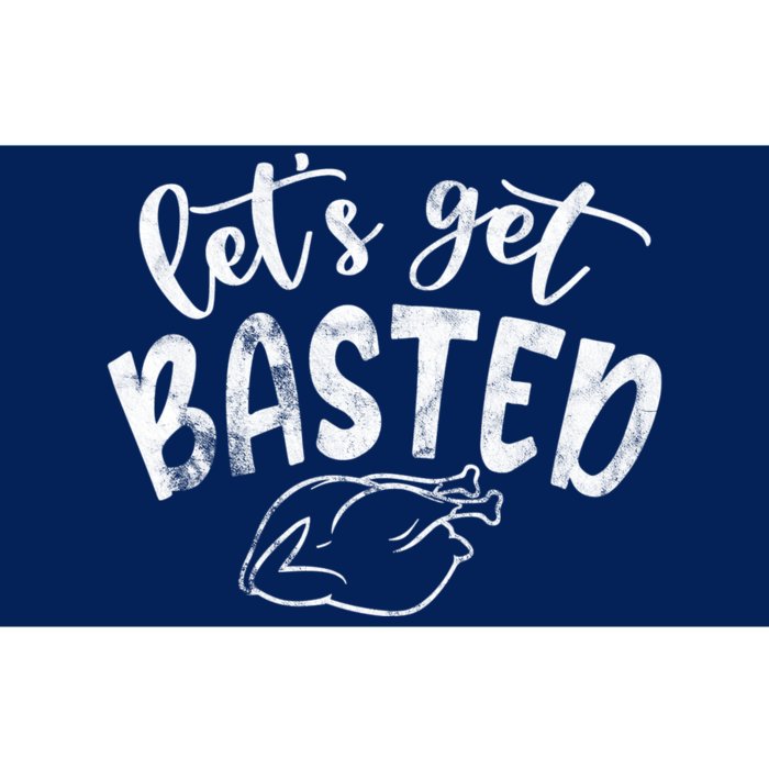 Let's Get Basted Funny Thanksgiving Turkey Bumper Sticker