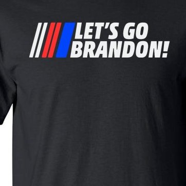 Let's Go Brandon Shirt Lets Go Brandon Tall T-Shirt