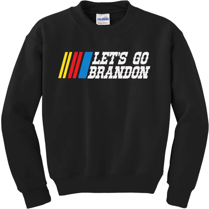 Let's Go Brandon Lets Go Brandon Lets Go Brandon Let's Go Brandon Kids Sweatshirt