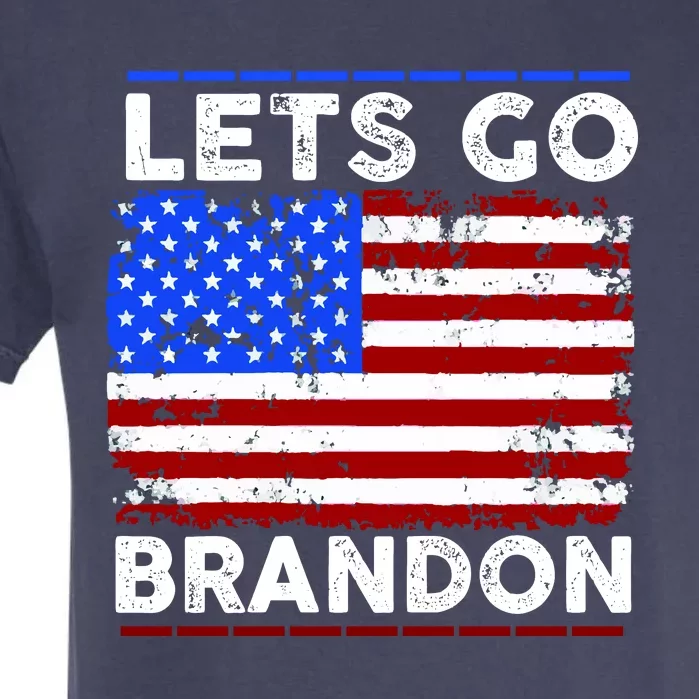 Lets Go Brandon USA Flag LGB United States Garment-Dyed Heavyweight T-Shirt