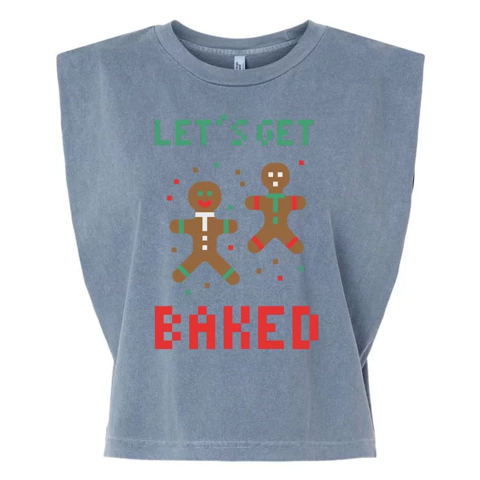 Let's Get Baked Gingerbread Cookie Funny Christmas Garment-Dyed Women's Muscle Tee