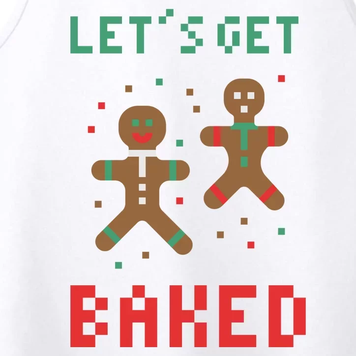 Let's Get Baked Gingerbread Cookie Funny Christmas Performance Tank