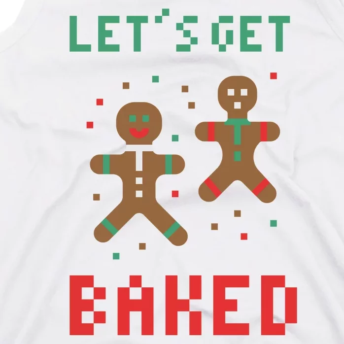 Let's Get Baked Gingerbread Cookie Funny Christmas Tank Top