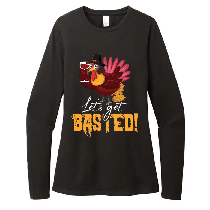 LetS Get Basted Happy Thanksgiving Funny Turkey Day Gift Womens CVC Long Sleeve Shirt