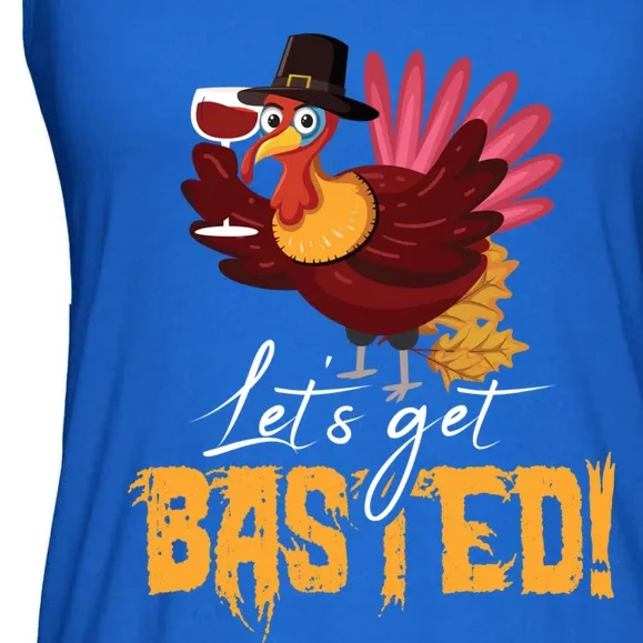 LetS Get Basted Happy Thanksgiving Funny Turkey Day Gift Ladies Essential Flowy Tank