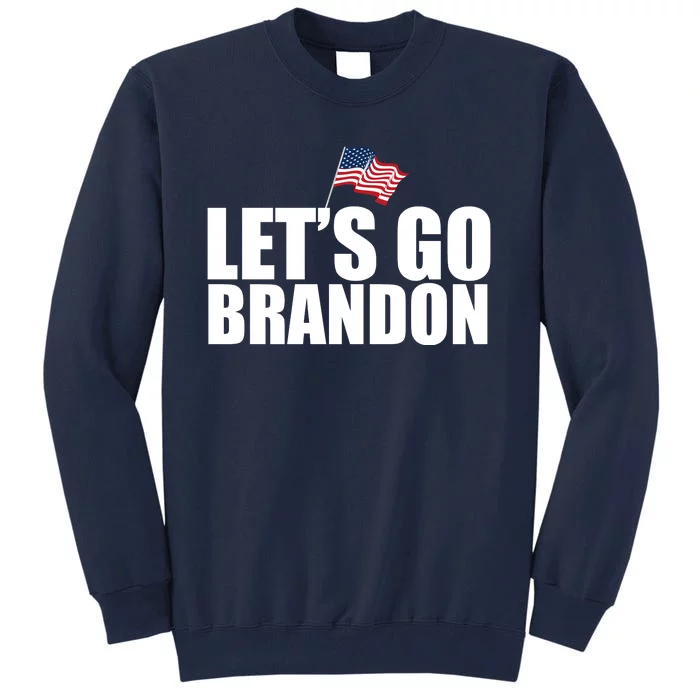 Let's Go Brandon Waving American Flag Tall Sweatshirt