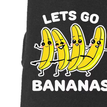 Lets Go Bananas Funny Fruit Pun Banana Doggie 3-End Fleece Hoodie