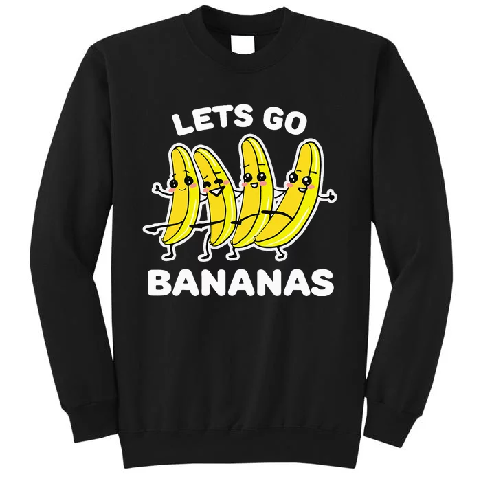 Lets Go Bananas Funny Fruit Pun Banana Sweatshirt