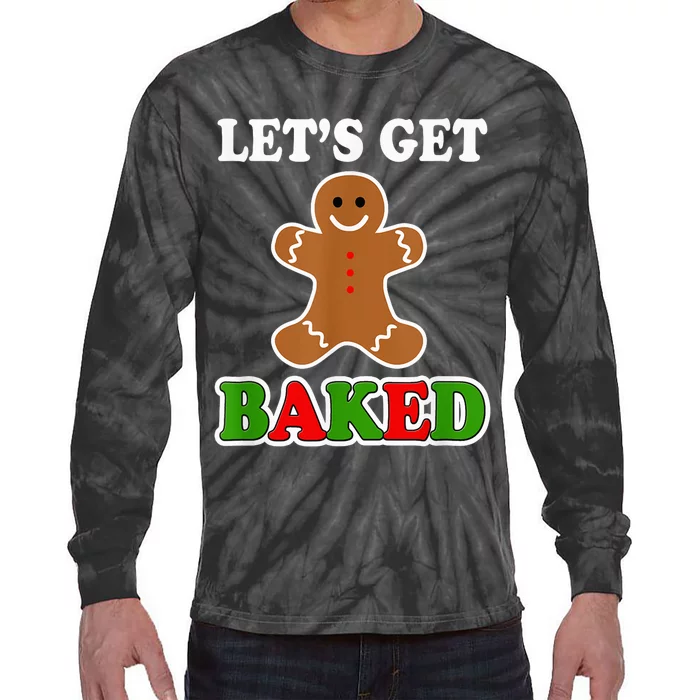 Let's Get Baked Funny Christmas Gingerbread Cookie Shirt Tie-Dye Long Sleeve Shirt