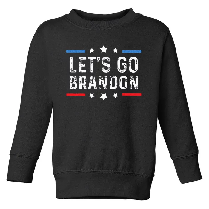 Lets Go Brandon LetS Go Brandon Toddler Sweatshirt