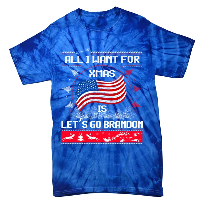 Lets Go Brandon Ugly Christmas Sweater Us Flag Brandon Xmas Great Gift Tie-Dye T-Shirt