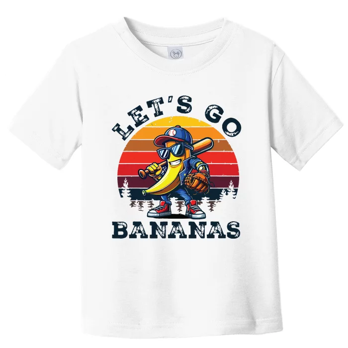 Lets Go Bananas Banana Playing Baseball Baseball Player Gift Toddler T-Shirt