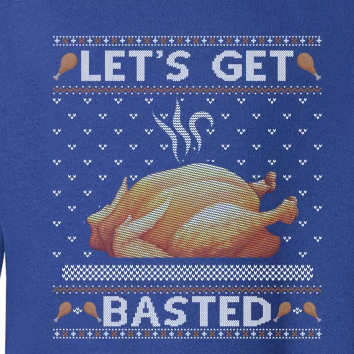 Lets Get Basted Turkey Fall Vibes Ugly Thanksgiving Sweater Gift Toddler Sweatshirt