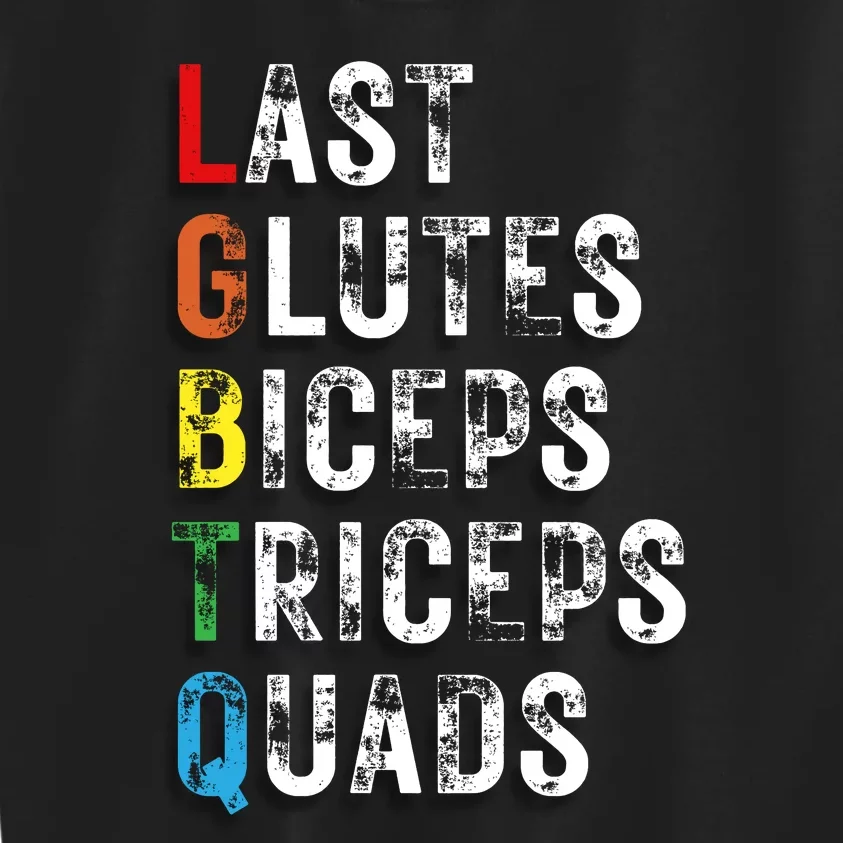 Last Glutes Biceps Triceps Quads Kids Sweatshirt