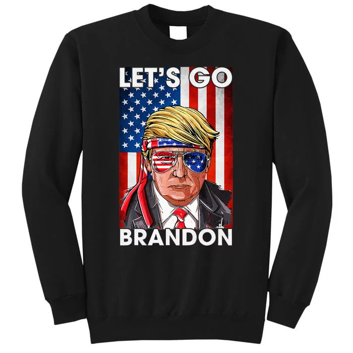 Lets Go Brandon American Flag Trump 4th Of July Patriotic Tall Sweatshirt