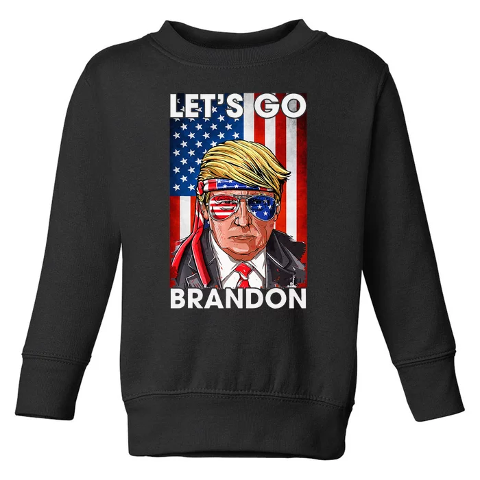 Lets Go Brandon American Flag Trump 4th Of July Patriotic Toddler Sweatshirt