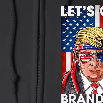 Lets Go Brandon American Flag Trump 4th Of July Patriotic Full Zip Hoodie