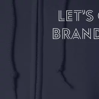 Lets Go Brandon Retro Font Full Zip Hoodie