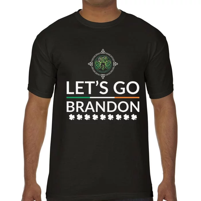 Lets Go Brandon St Patricks Day Irish Comfort Colors T-Shirt