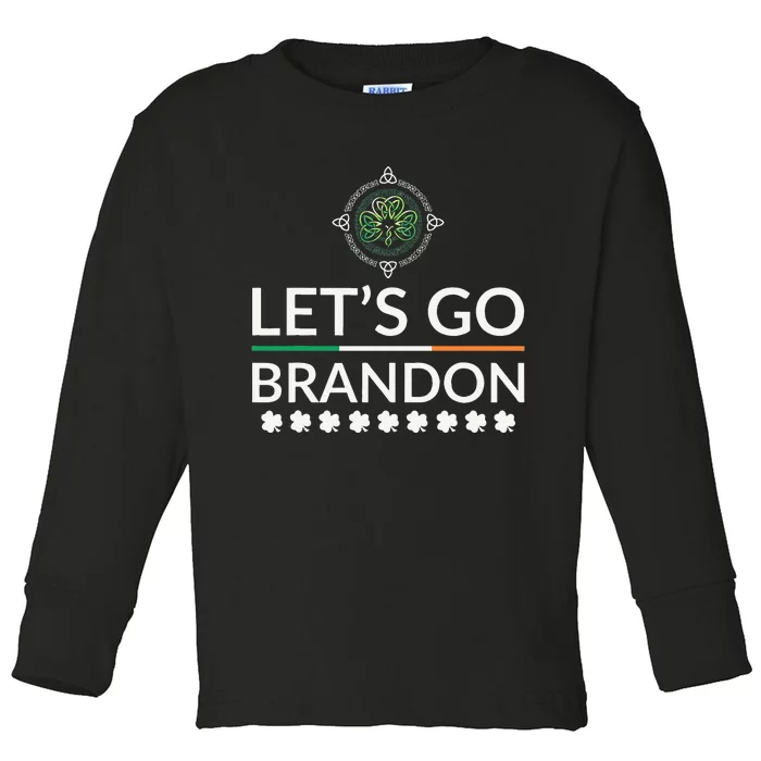 Lets Go Brandon St Patricks Day Irish Toddler Long Sleeve Shirt