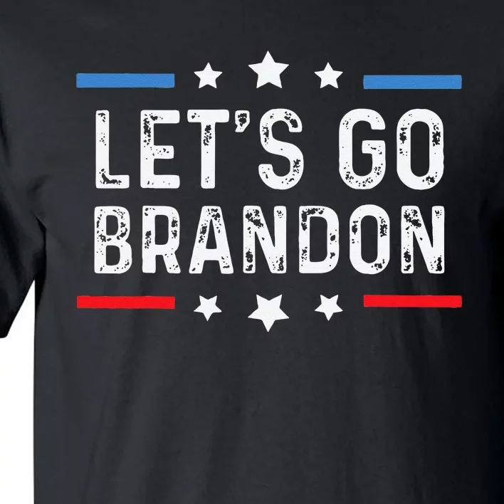 Lets Go Brandon Lets Go Brandon Funny Tall T-Shirt