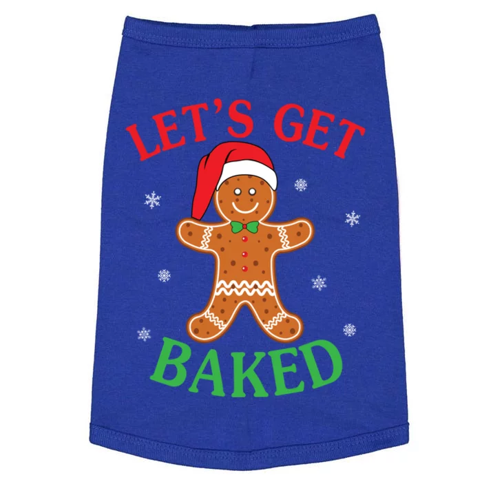 Let's Get Baked Gingerbread Christmas Cookie Baking Team Gift Doggie Tank