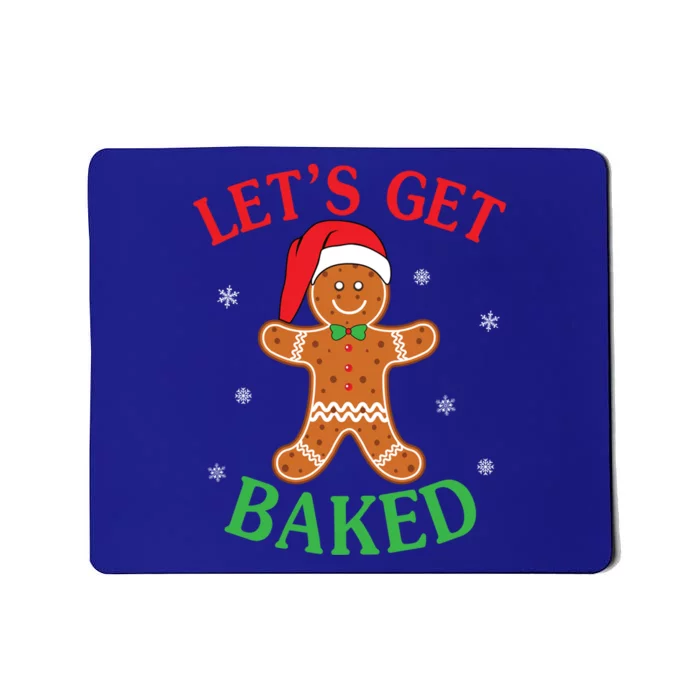 Let's Get Baked Gingerbread Christmas Cookie Baking Team Gift Mousepad