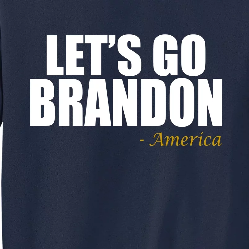 Let's Go Brandon, America Tall Sweatshirt