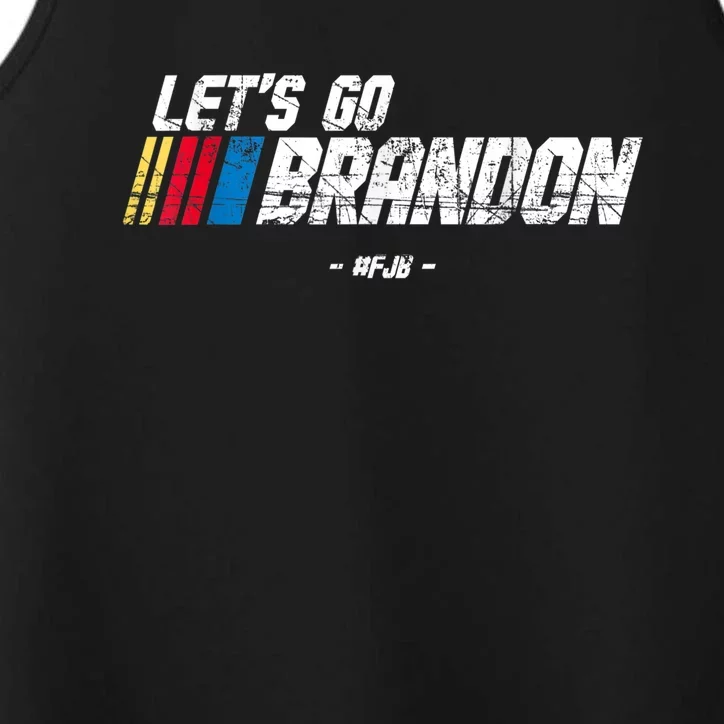 Let's Go Brandon Race Car Grunge Distressed Funny Gift Idea Performance Tank