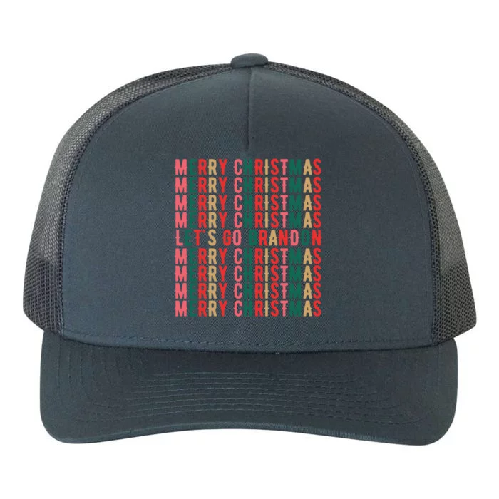 LetS Go Brandon Christmas Antibiden Conservative Holiday Gift Yupoong Adult 5-Panel Trucker Hat