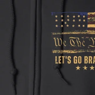 Let’s Go Brandon Let’s Go 2024 We The People Full Zip Hoodie