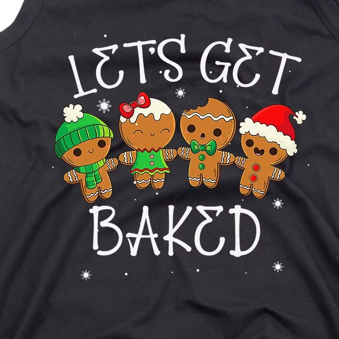 Lets Get Baked Cute Christmas Cookie Weed Funny Xmas Tank Top