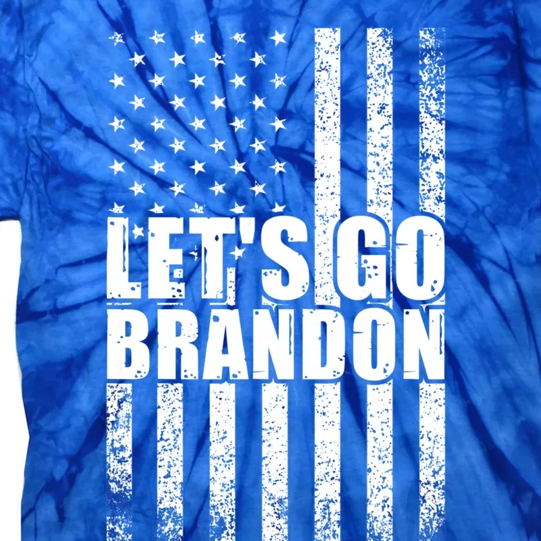 LetS Go Brandon Conservative Anti Liberal Us Flag Gift Tie-Dye T-Shirt