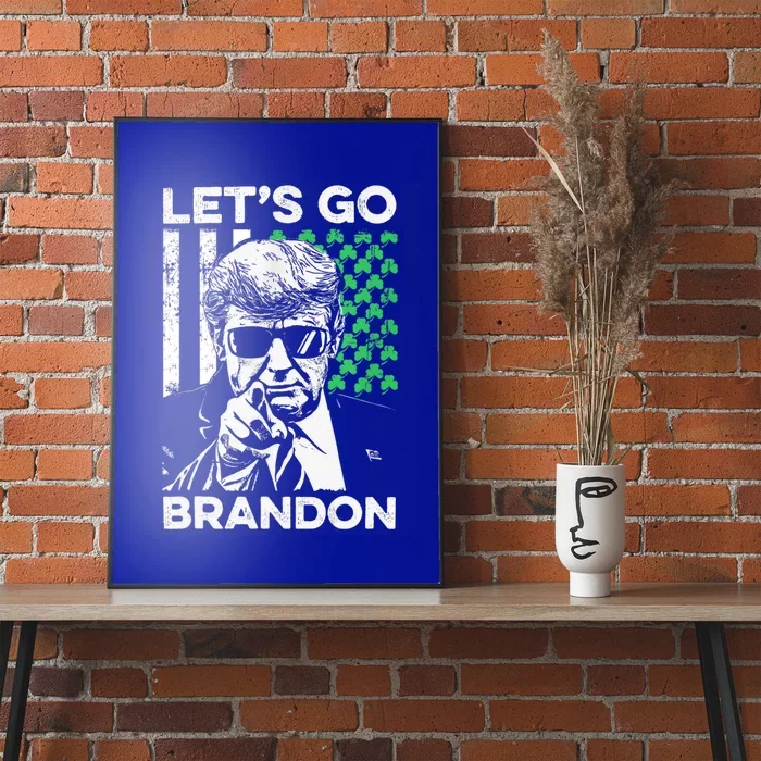 Lets Go Brandon Trump And America Flag St Patricks Day Gift Poster