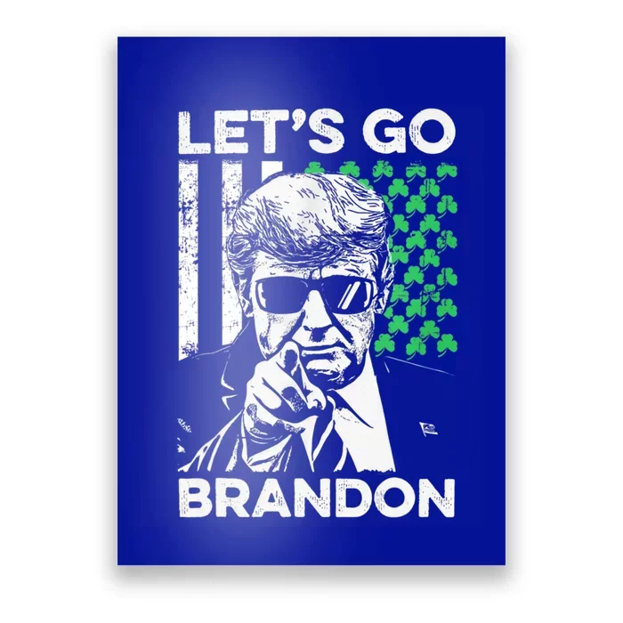 Lets Go Brandon Trump And America Flag St Patricks Day Gift Poster