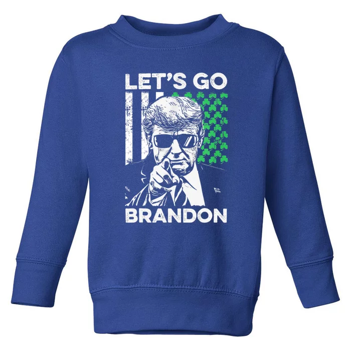 Lets Go Brandon Trump And America Flag St Patricks Day Gift Toddler Sweatshirt