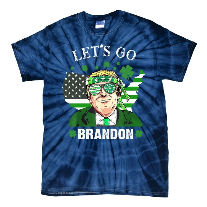 Let's Go Brandon St Patrick's Day Trump Funny Political Tie-Dye T-Shirt